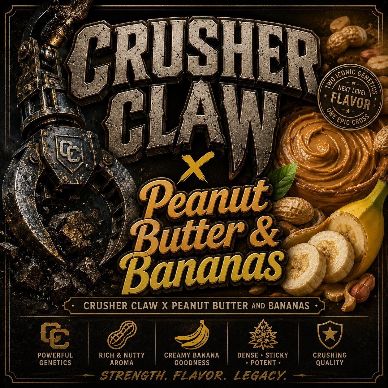 Crusher Claw X Peanut Butter & Bananas